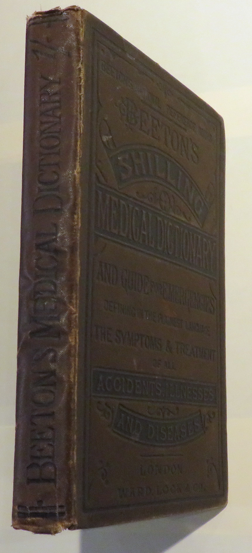 Beeton's Medical Dictionary, A Safe Guide for Every Family. Beeton's Shilling Books 