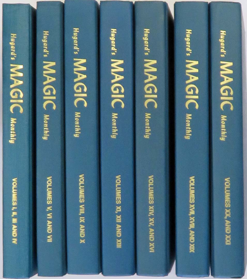 Hugard's Magic Monthly Volumes I-XXI in Seven Books