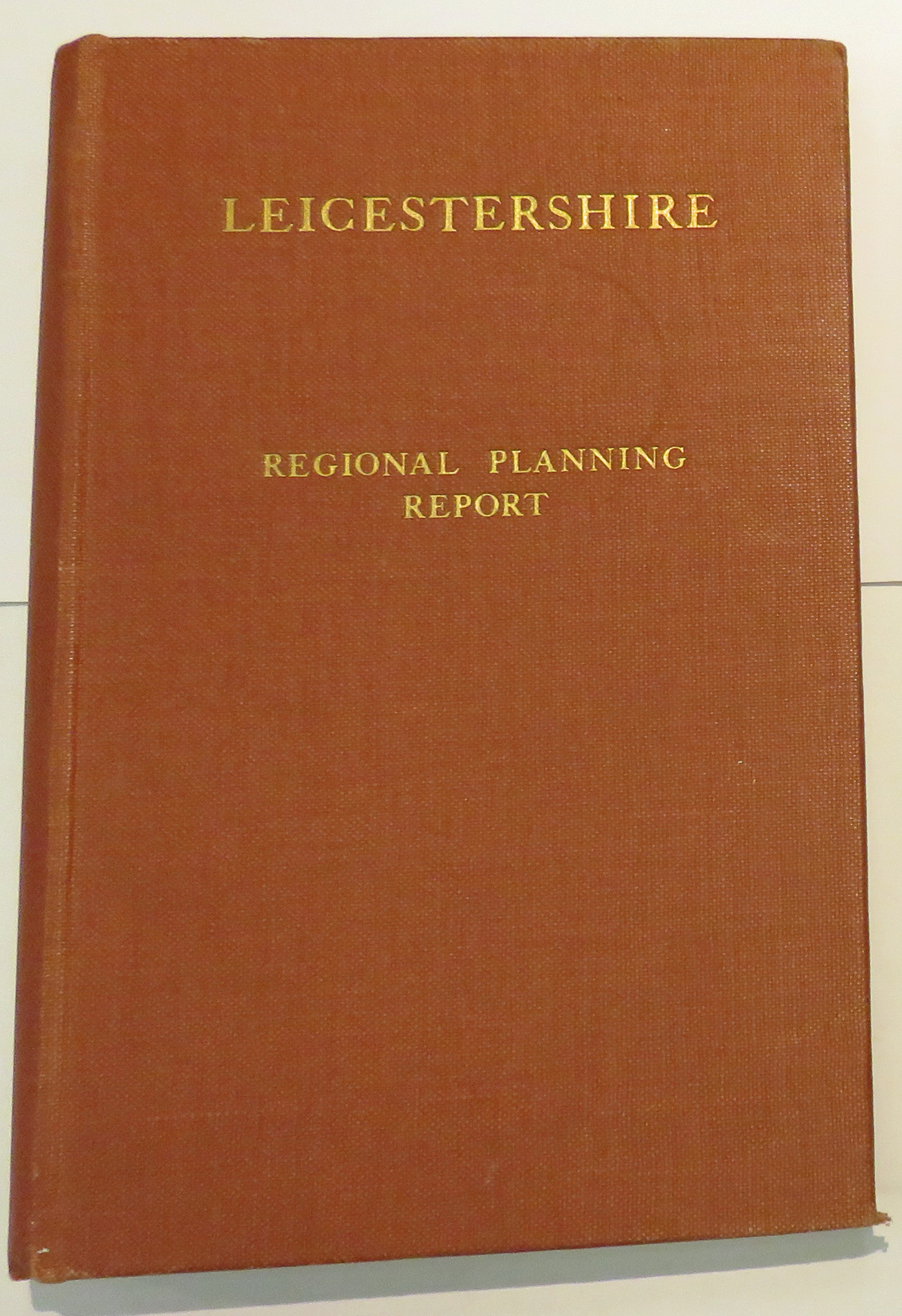 Leicestershire Regional Town Planning Joint Advisory Committee Regional Planning Report 