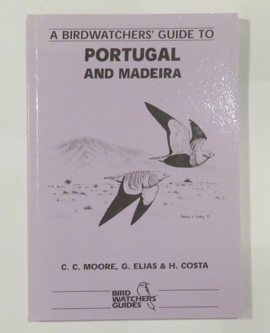 A Birdwatchers' Guide to Portugal and Madeira