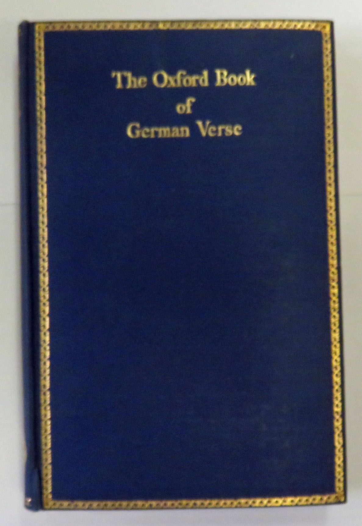 The Oxford Book of German Verse Das Oxforder Buch Deutscher Dichtung 