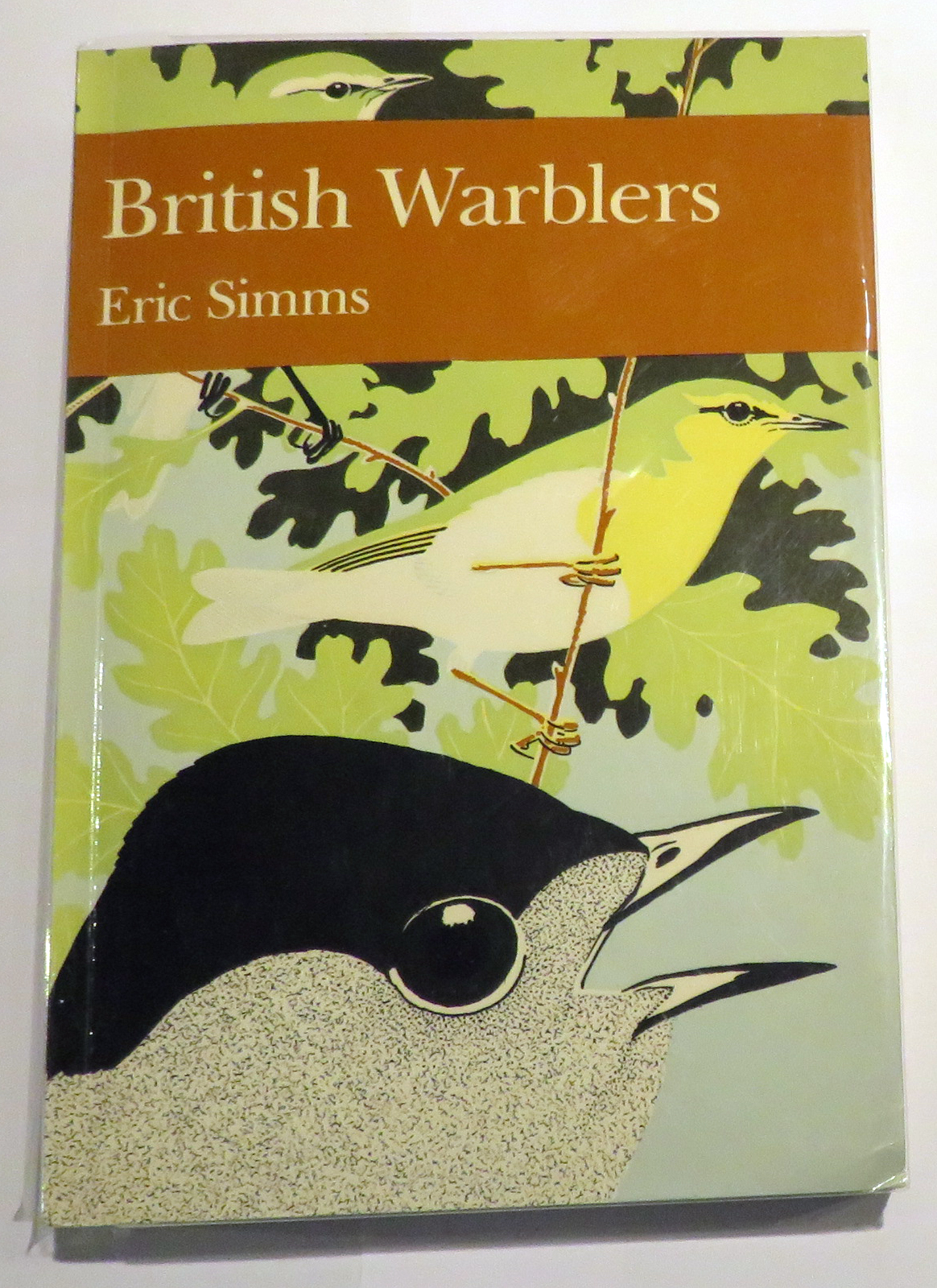 British Warblers. The New Naturalist No. 71