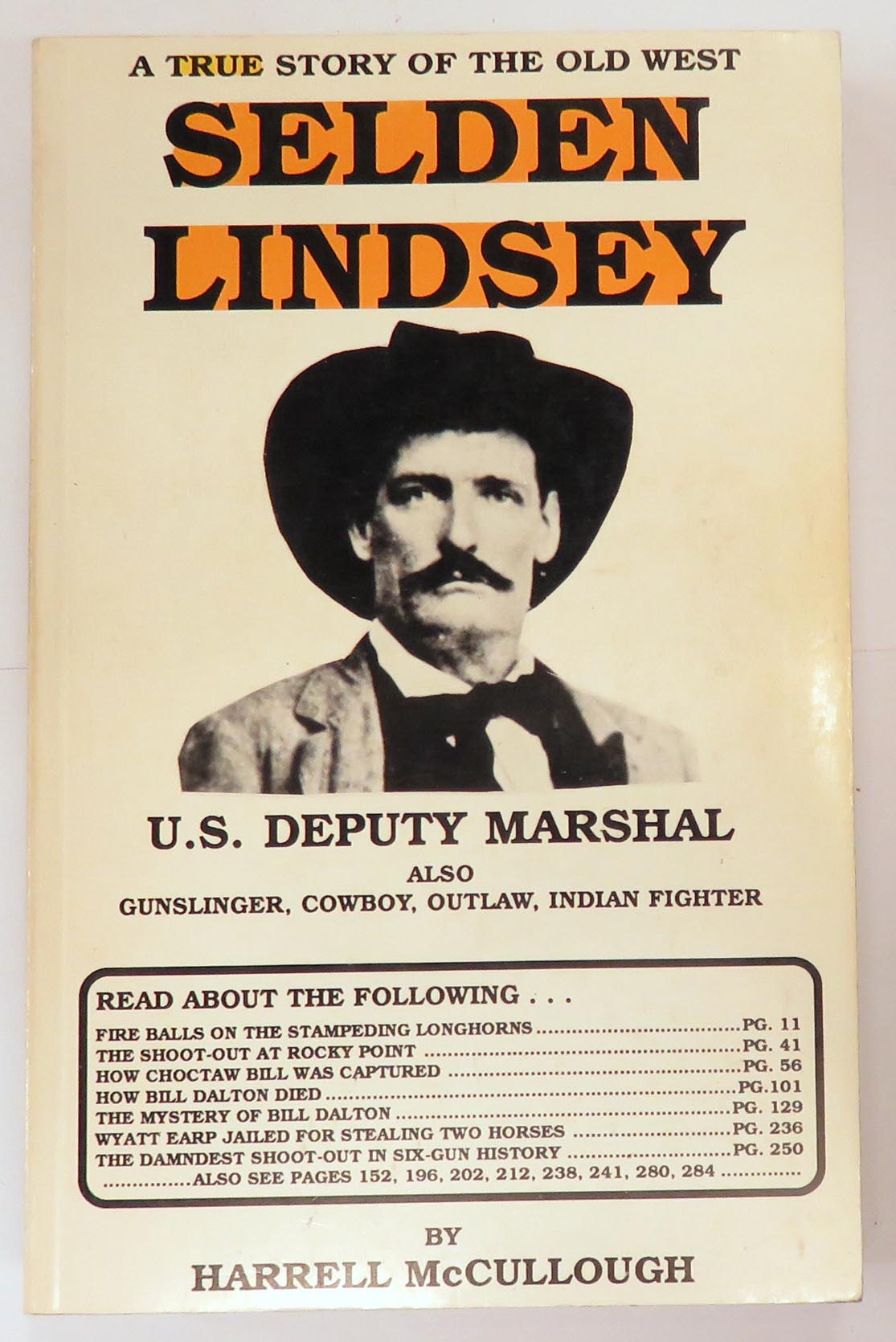 Selden Lindsey U.S Deputy Marshal A True Story Of The Old West 