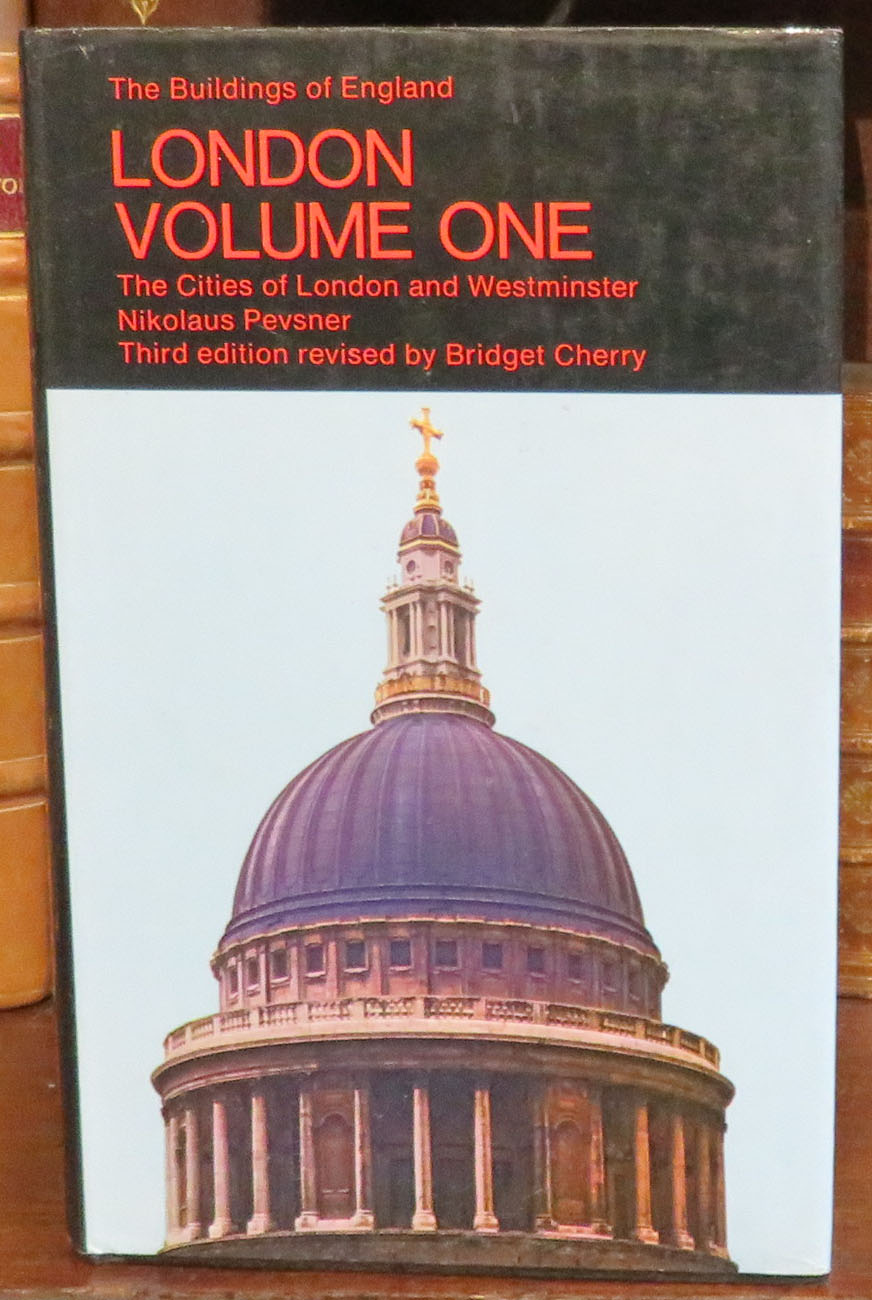 The Buildings of England. London Volume One. The Cities of London and Westminster 