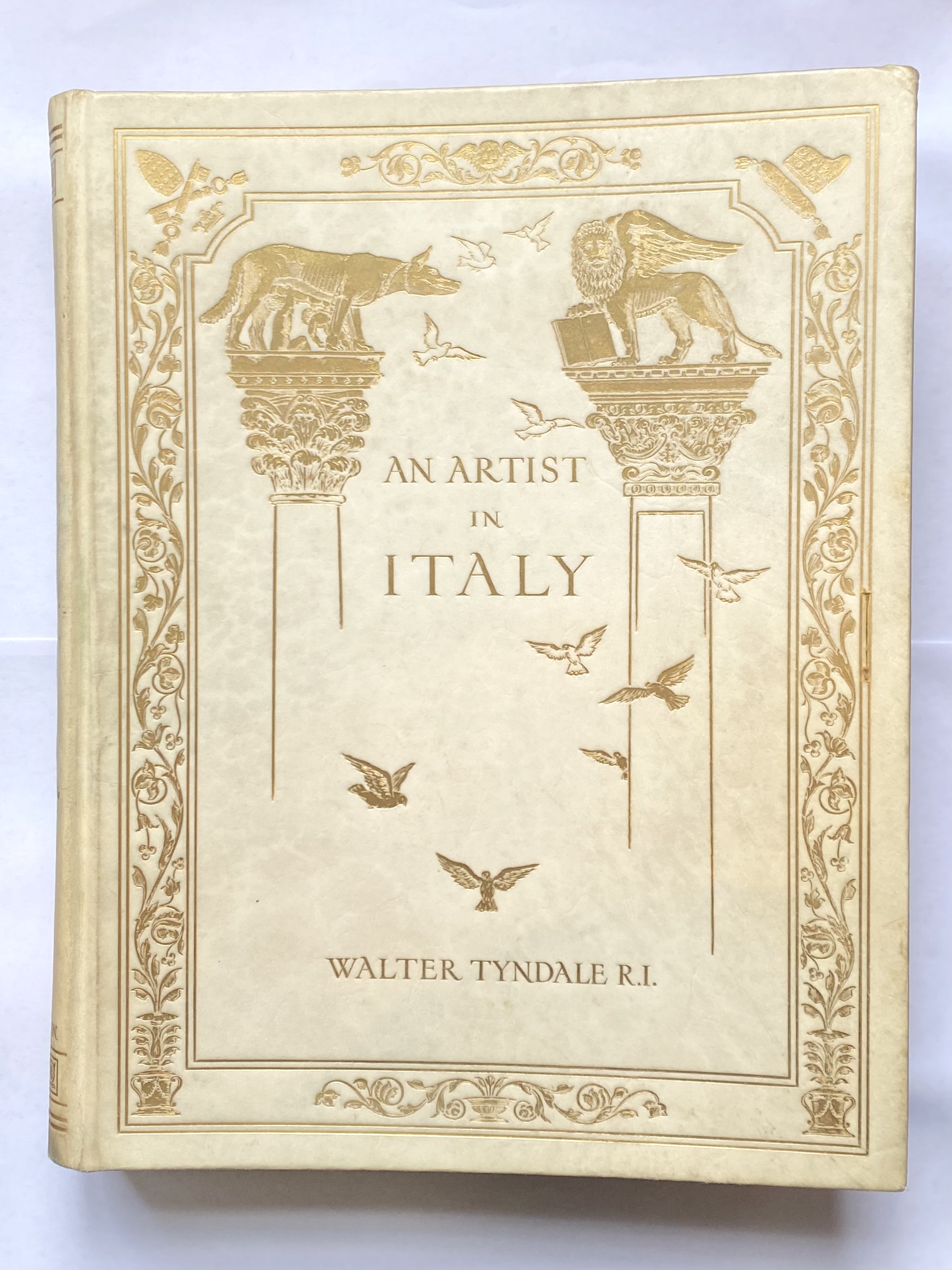 An Artist in Italy - Written and Painted by Walter Tyndale, R.I.