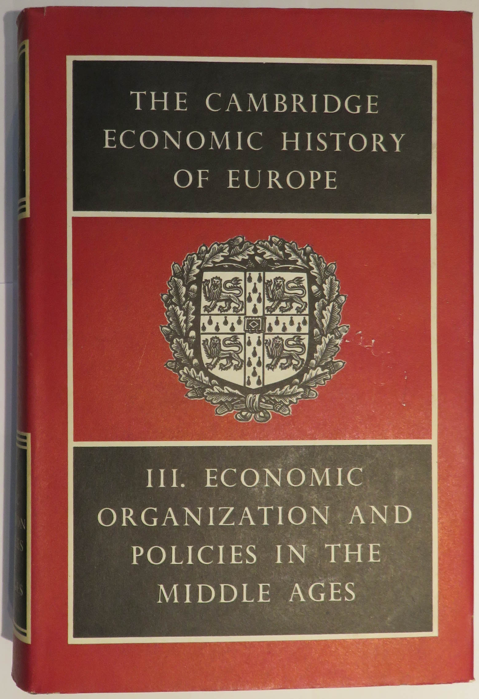 The Cambridge Economic History of Europe: Volume III. Economic Organization and Policies in the Middle Ages