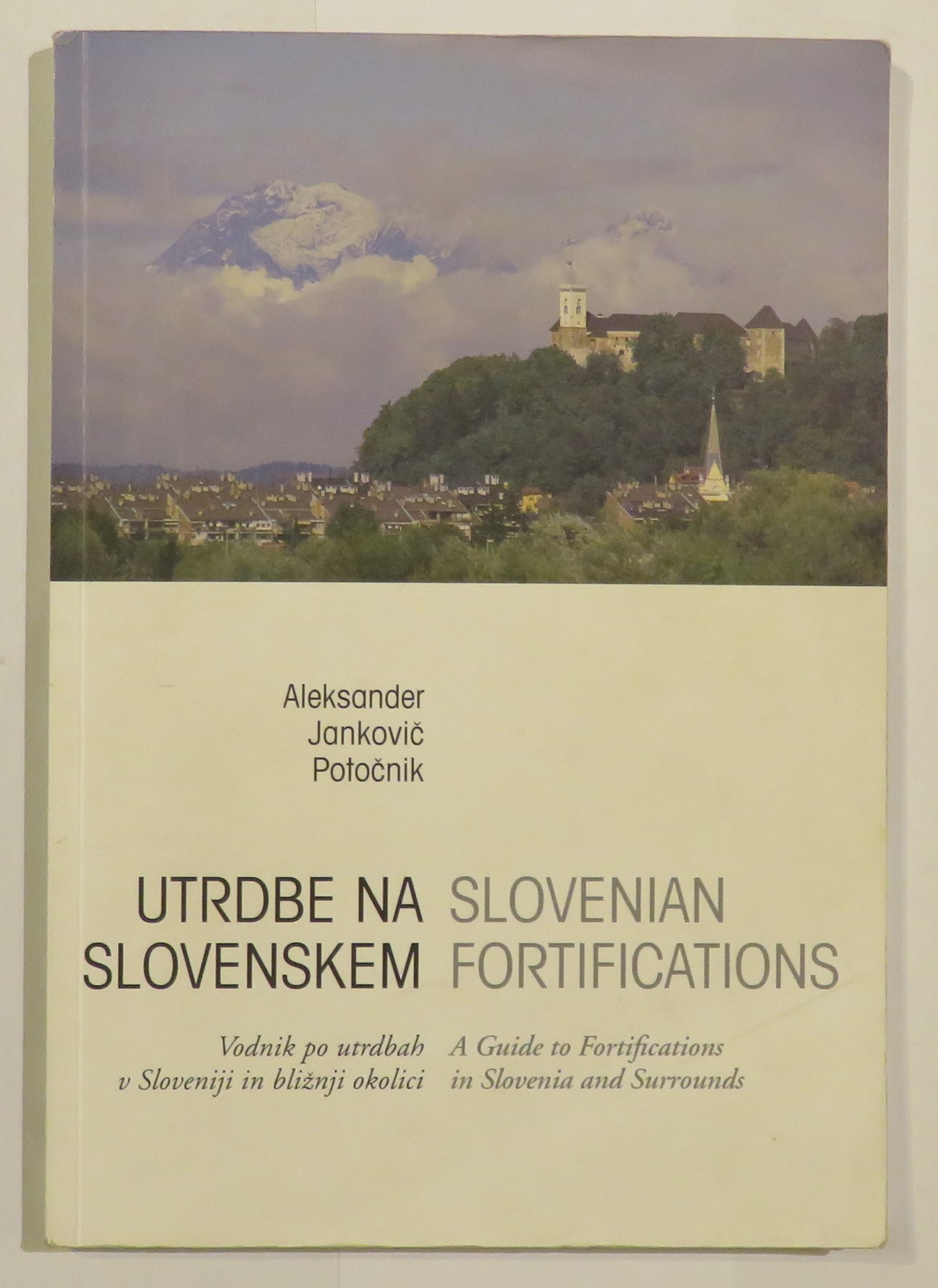 Utrdbe na Slovenskem: Slovenian Fortifications
