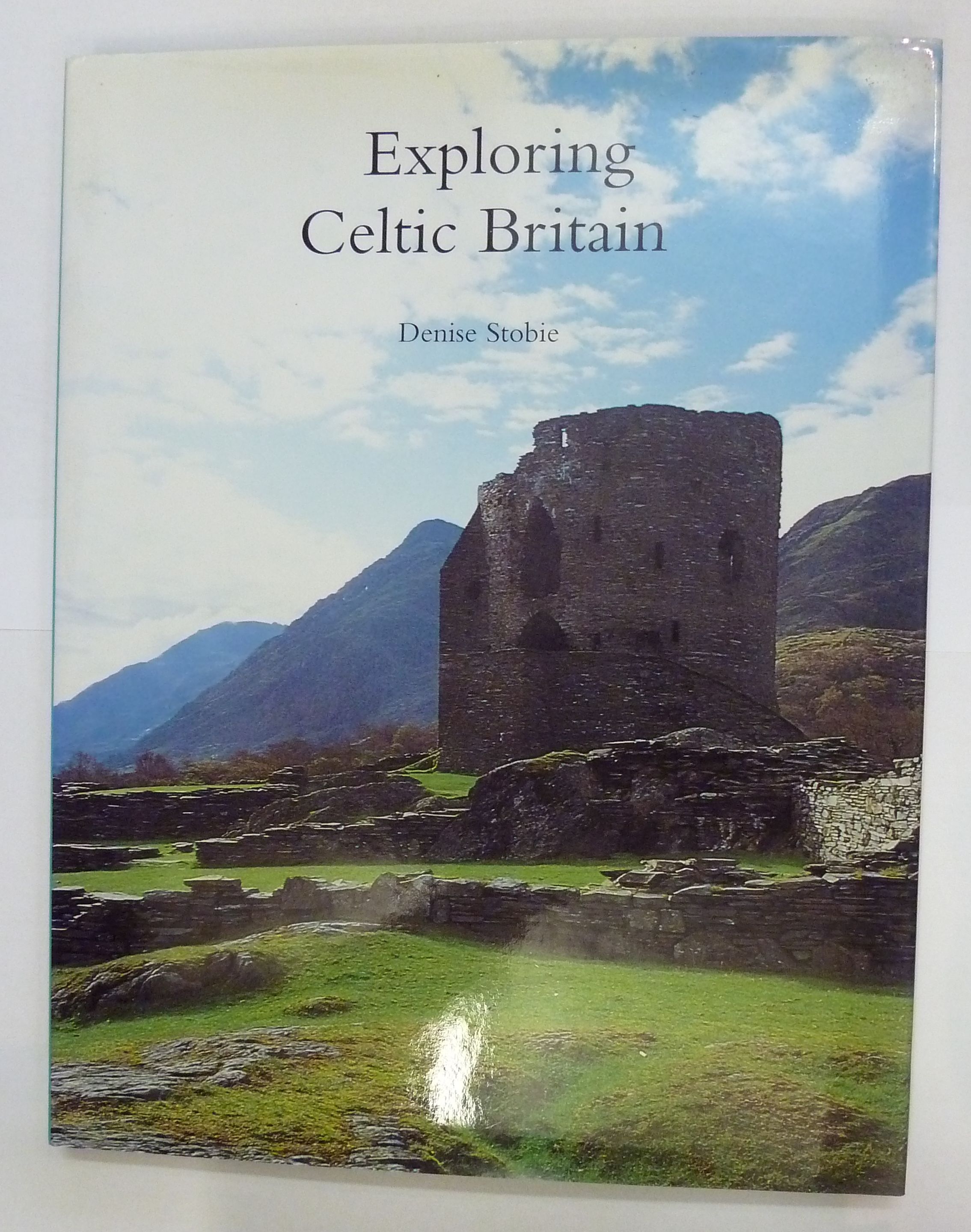 Exploring Celtic Britain