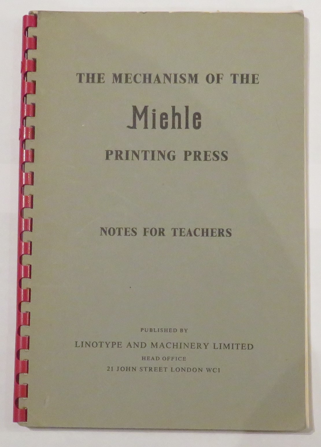 The Mechanism of the Miehle Printing Press: Notes for Teachers
