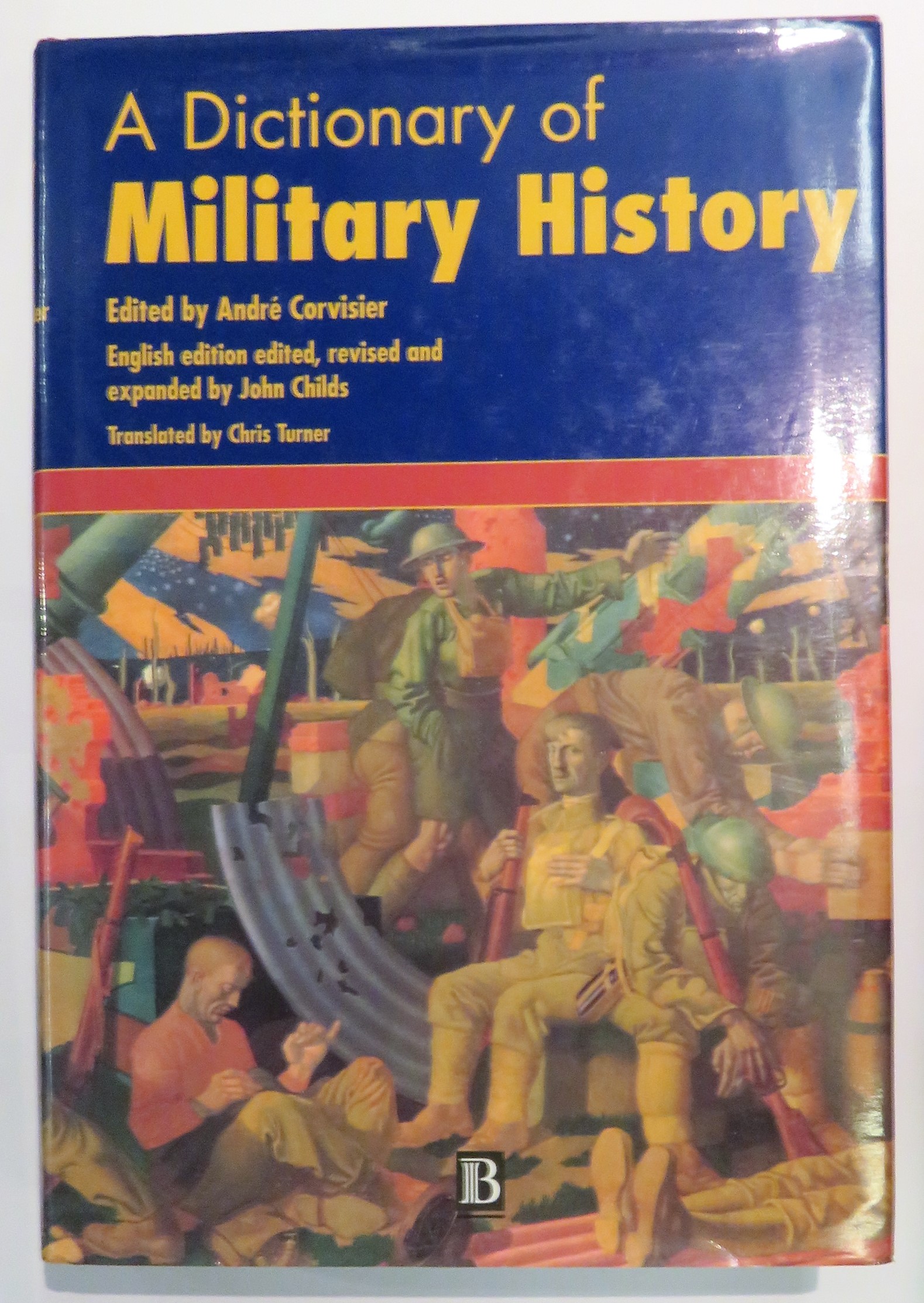 A Dictionary of Military History
