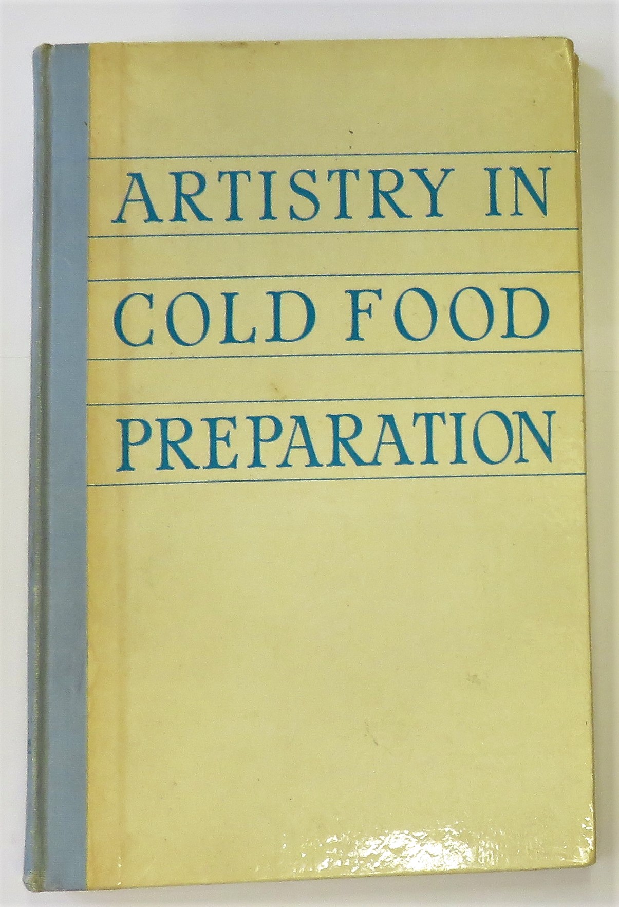 Artistry In Cold Food Preparation 