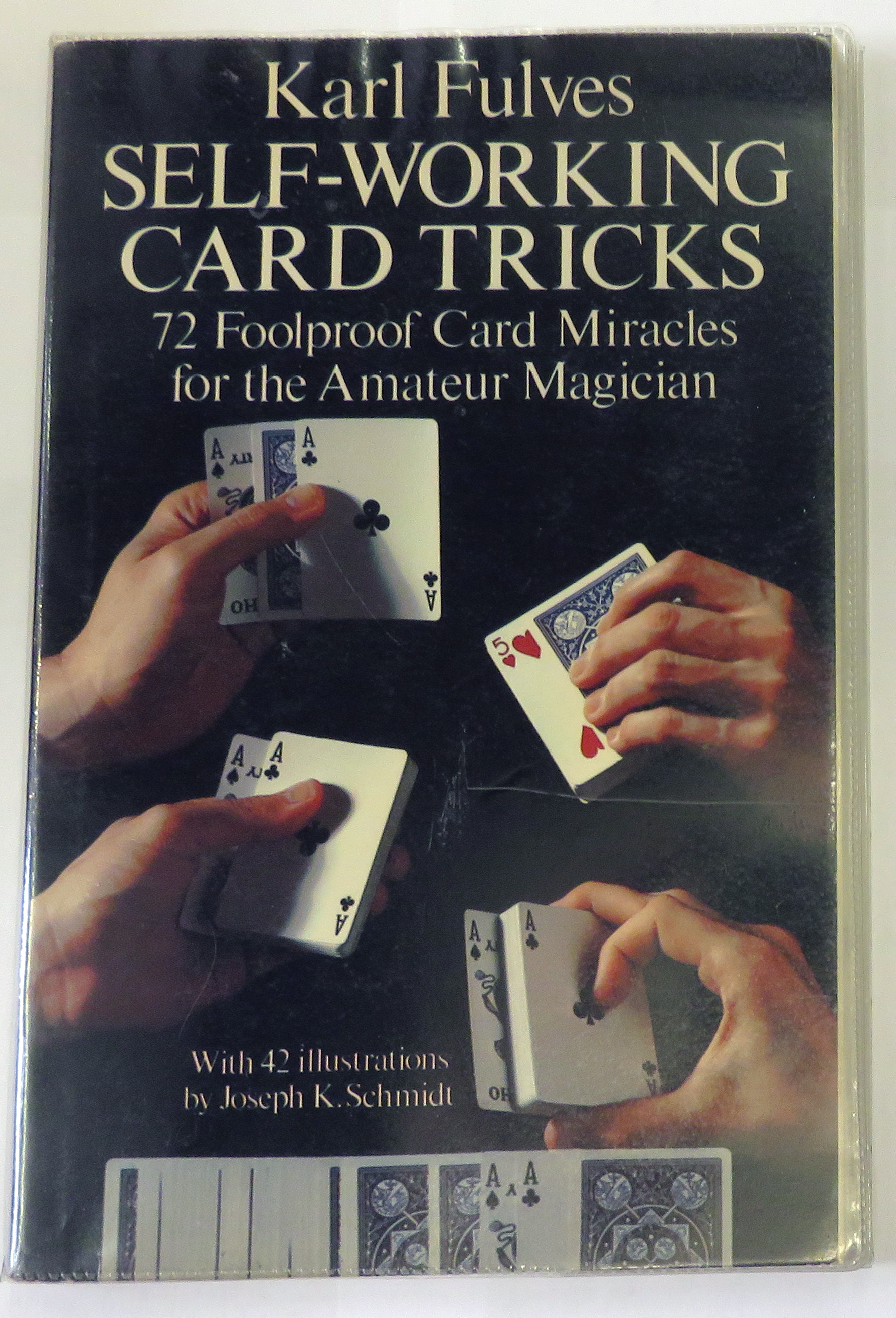 Karl Fulves Self Working Card Tricks. 72 Foolproof Card Miracles for the Amateur Magician 