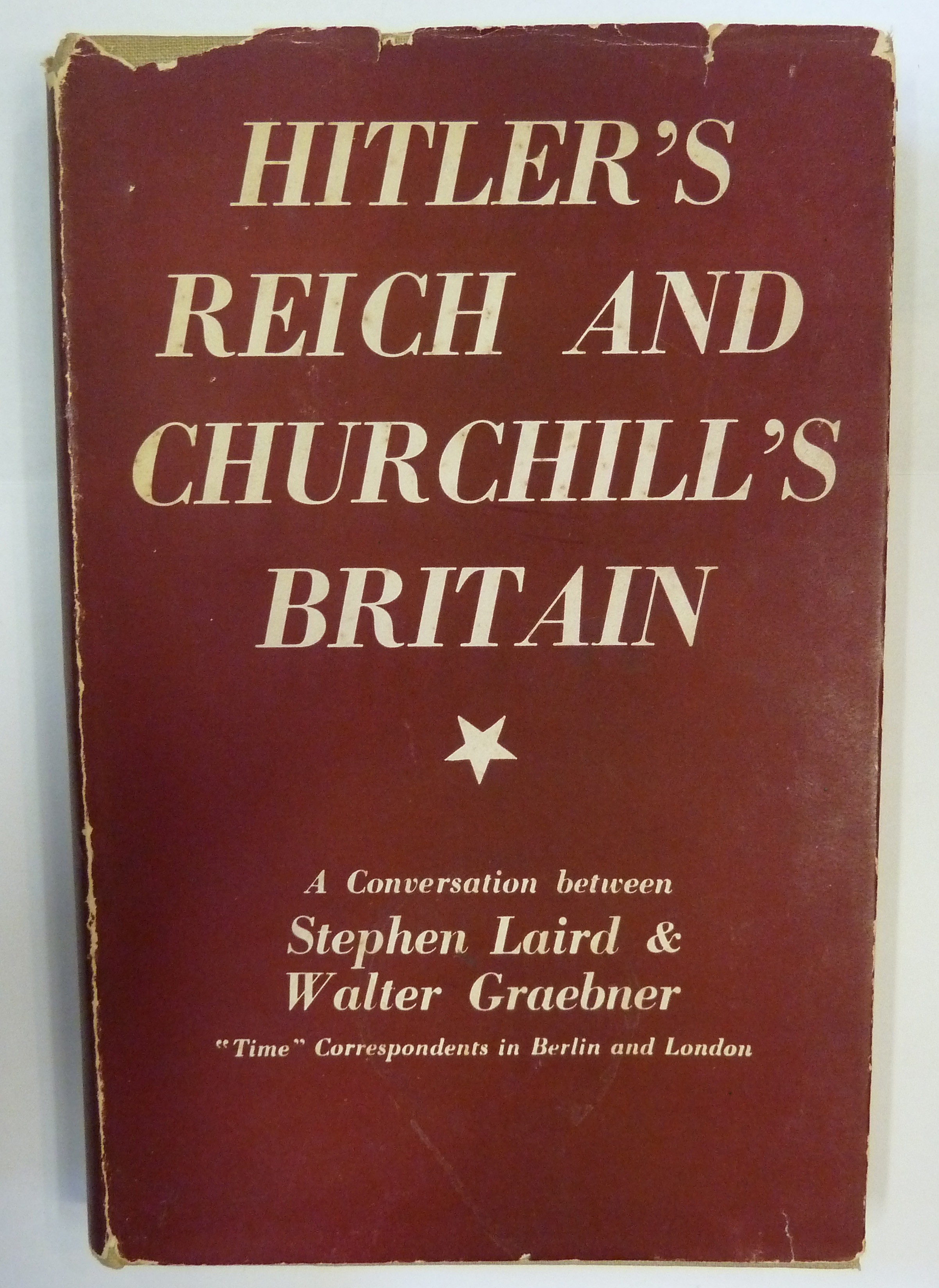 Hitler's Reich And Churchill's Britain 