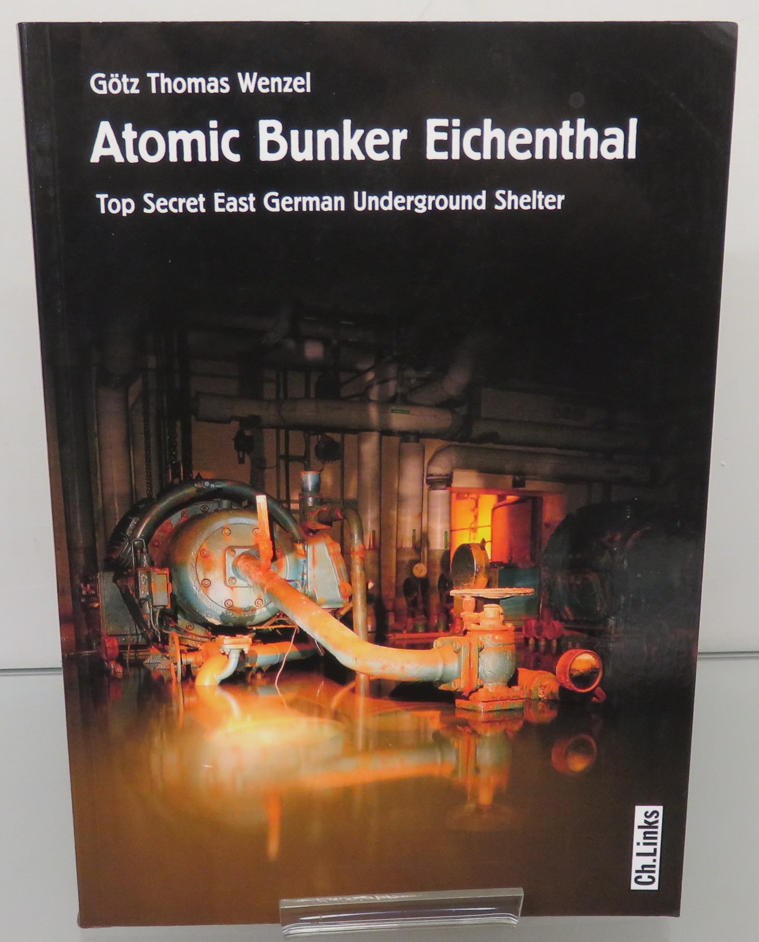 Atomic Bunker Eichenthal: Top Secret East German Underground Shelter