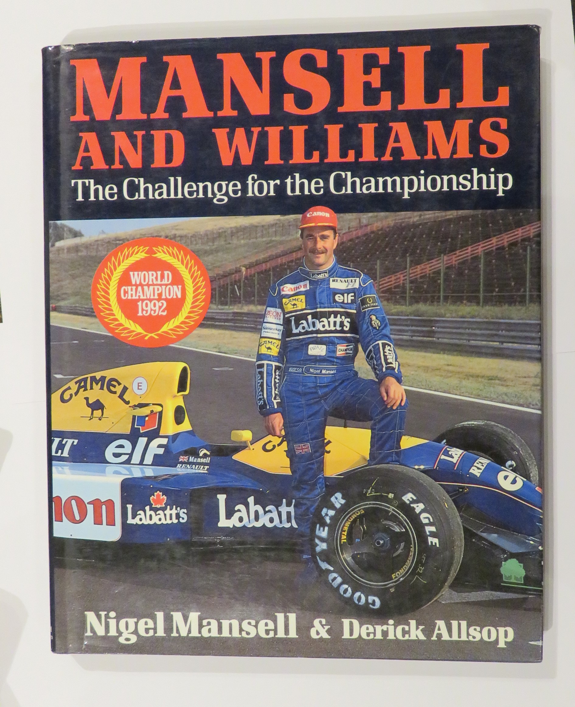 Mansell and Williams: The Challenge for the Championship