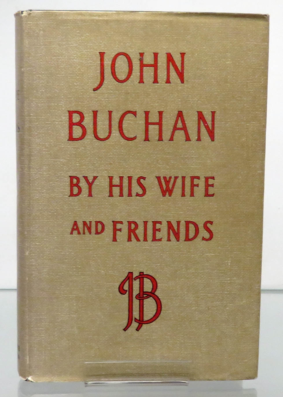 John Buchan By His Wife And Friends 