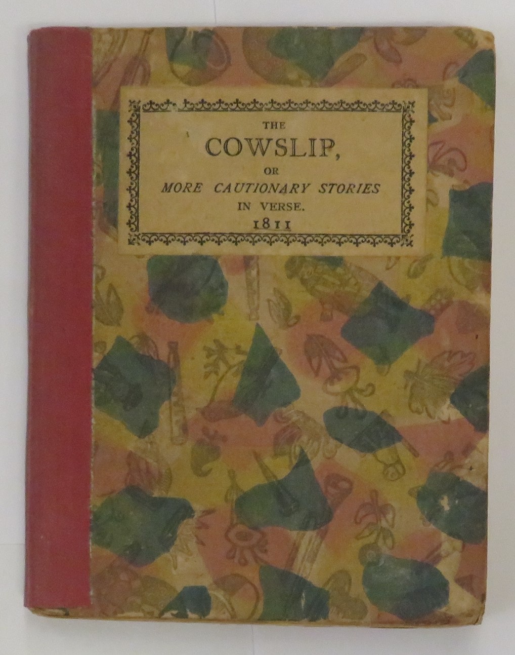 The Cowslip; Or More Cautionary Stories in Verse