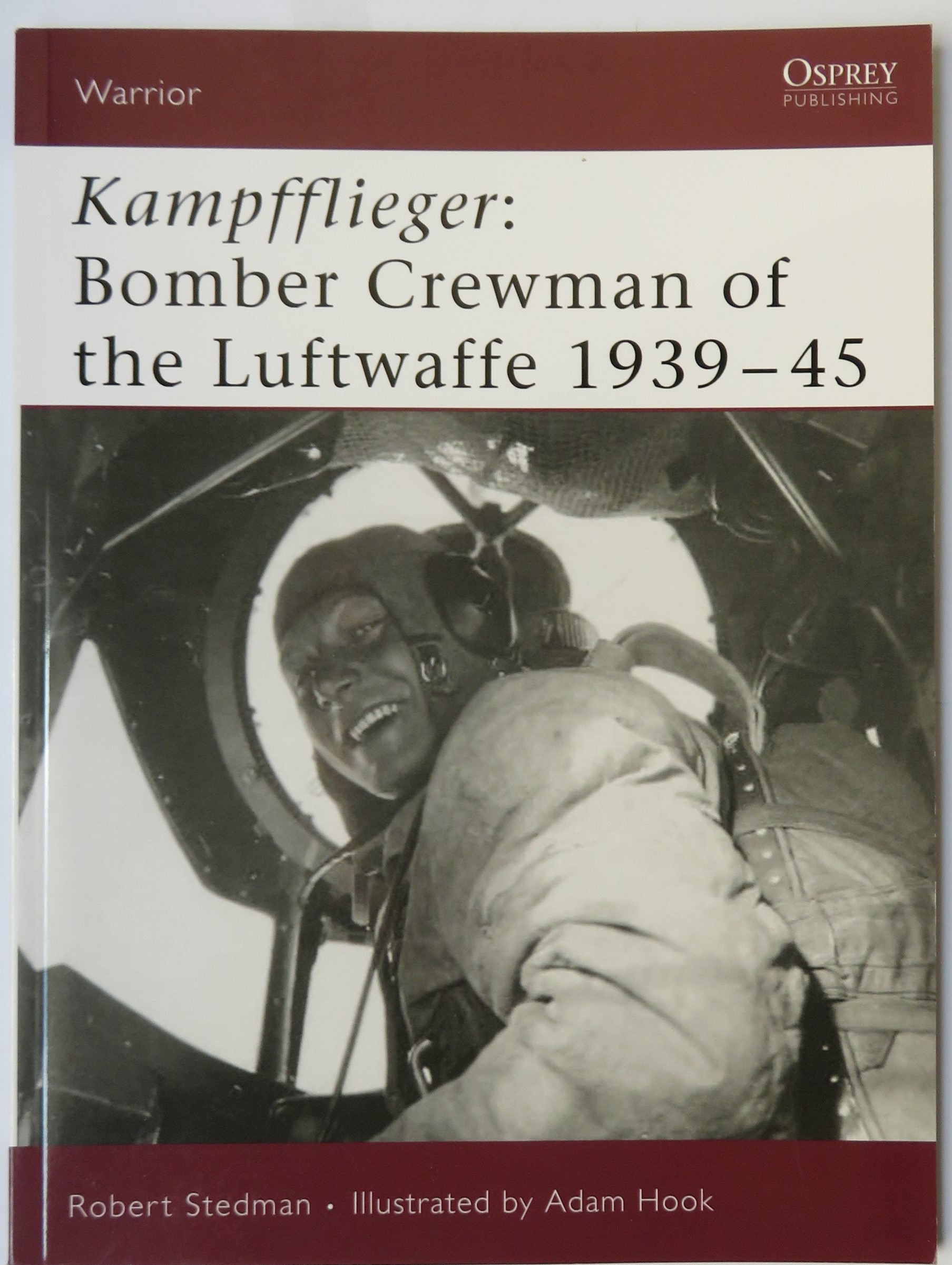 Warrior 99 Kampfflieger Bomber Crewman of the Luftwaffe 1939-45