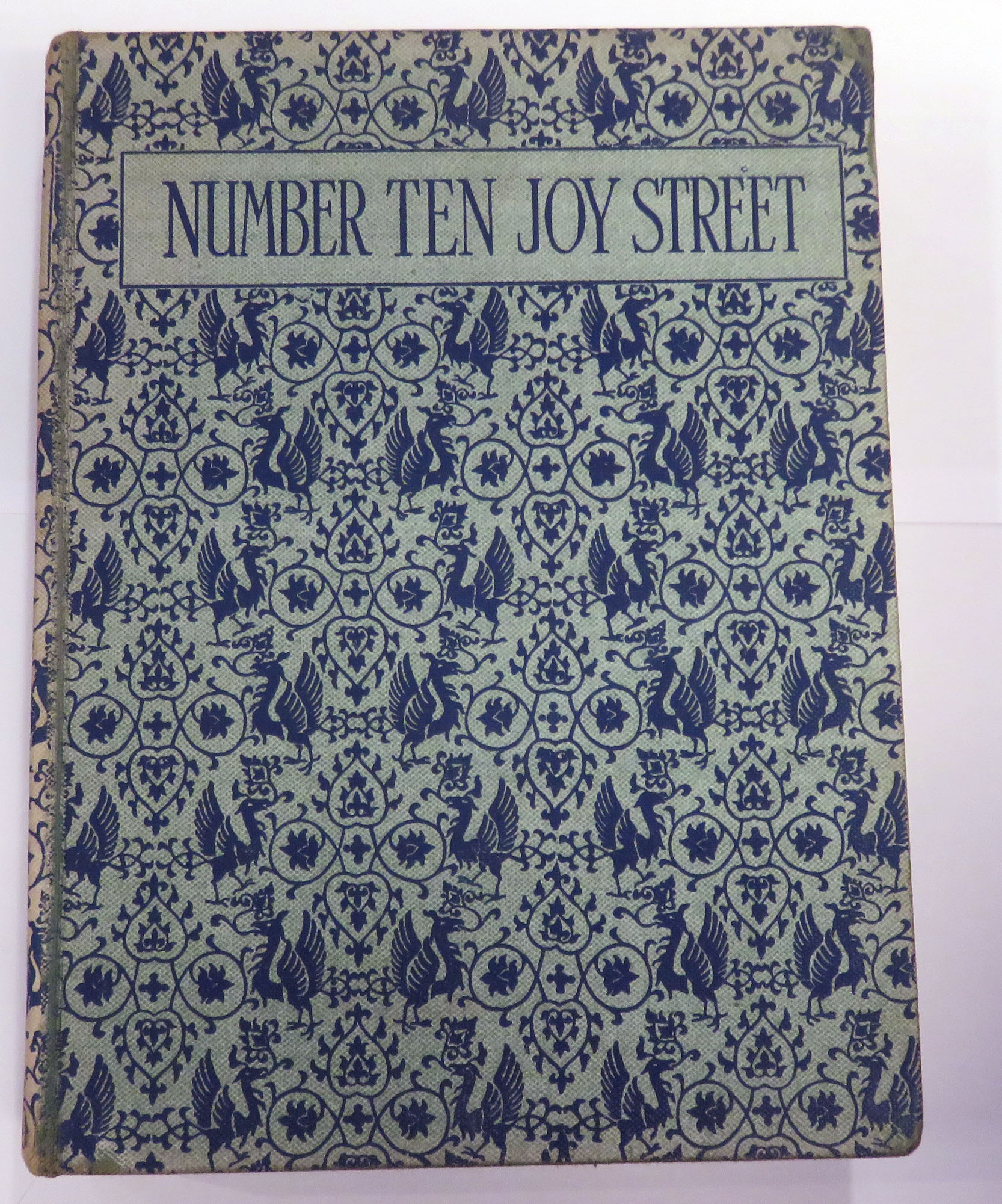 Number Ten Joy Street A Medley of Prose & Verse for Boys and Girls 