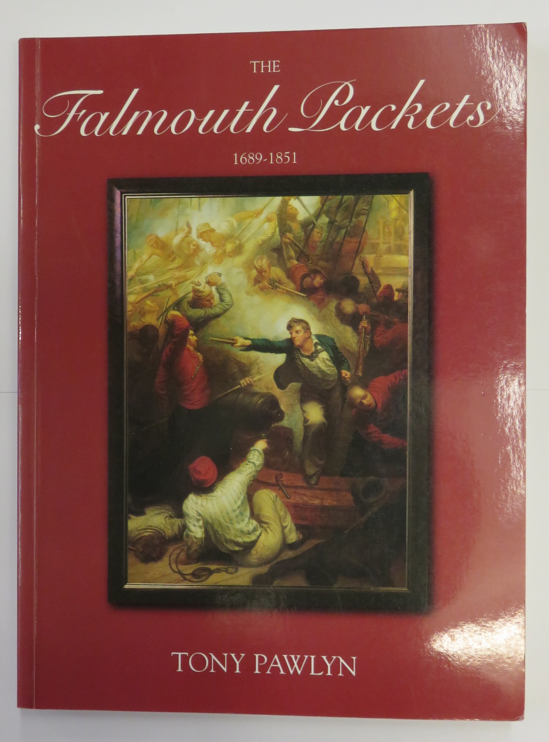 The Falmouth Packets 1689-1851