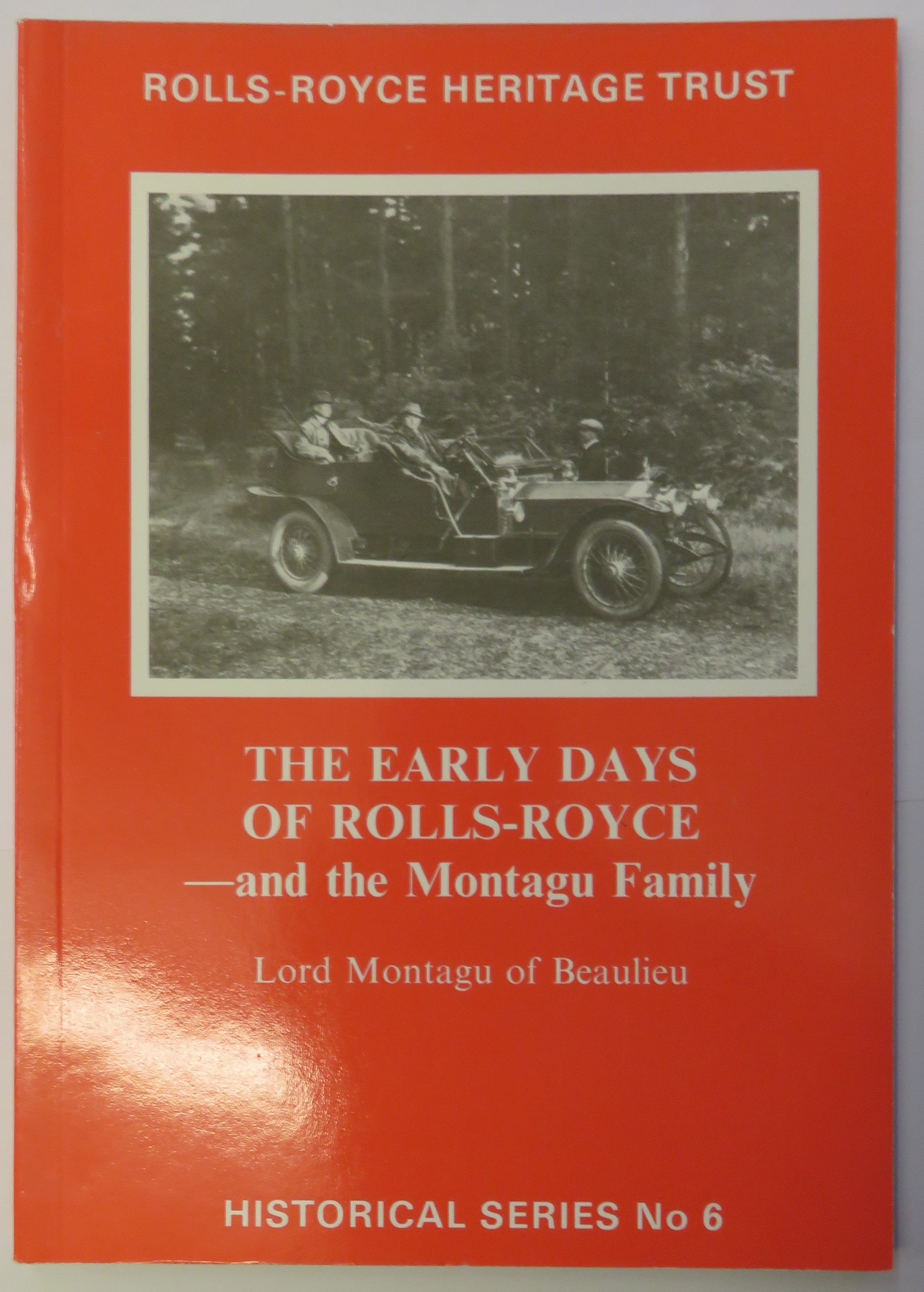 The Early Days of Rolls-Royce - and the Montagu Family