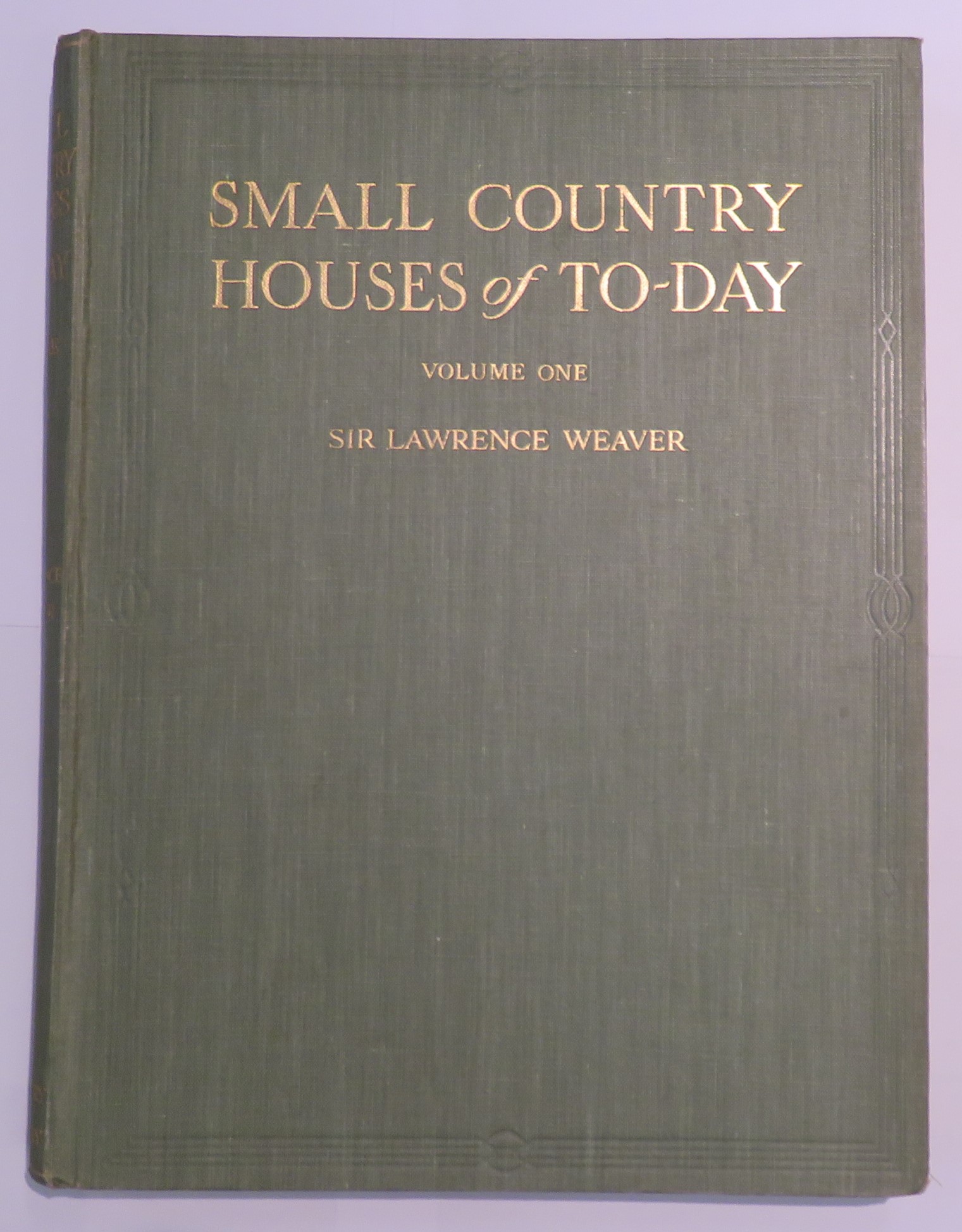 Small Country Houses of Today: Complete in Three Volumes