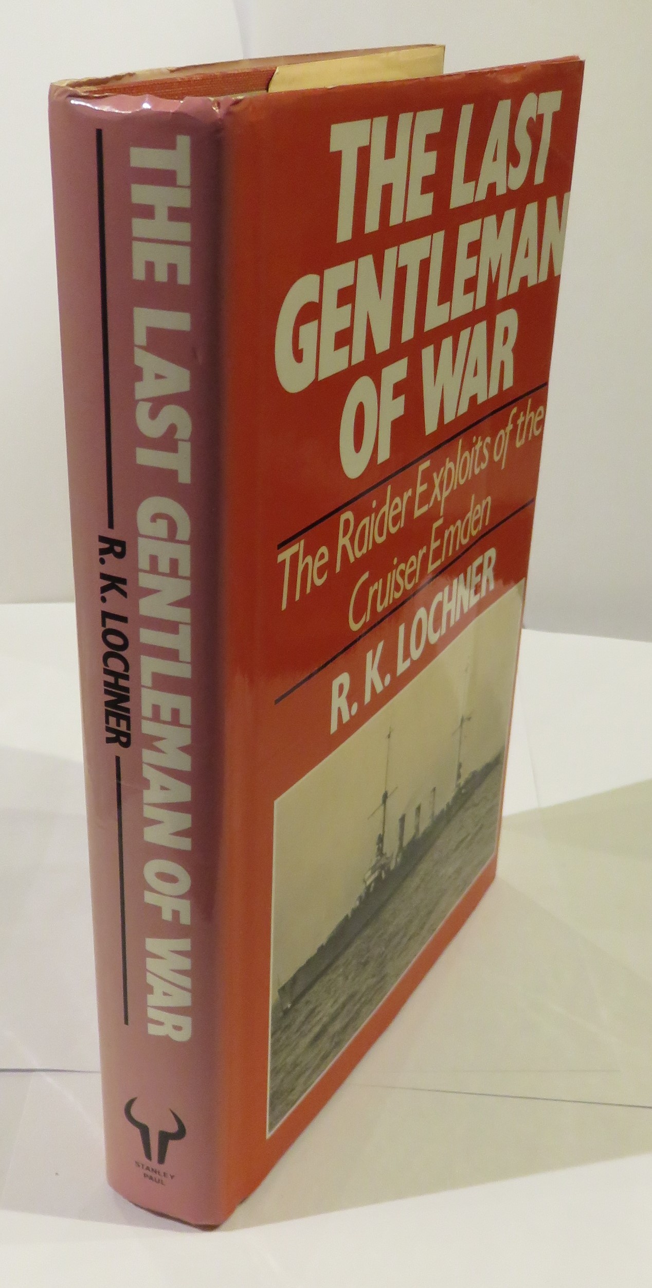 The Last Gentleman of War: The Raider Exploits of the Cruiser Emden 
