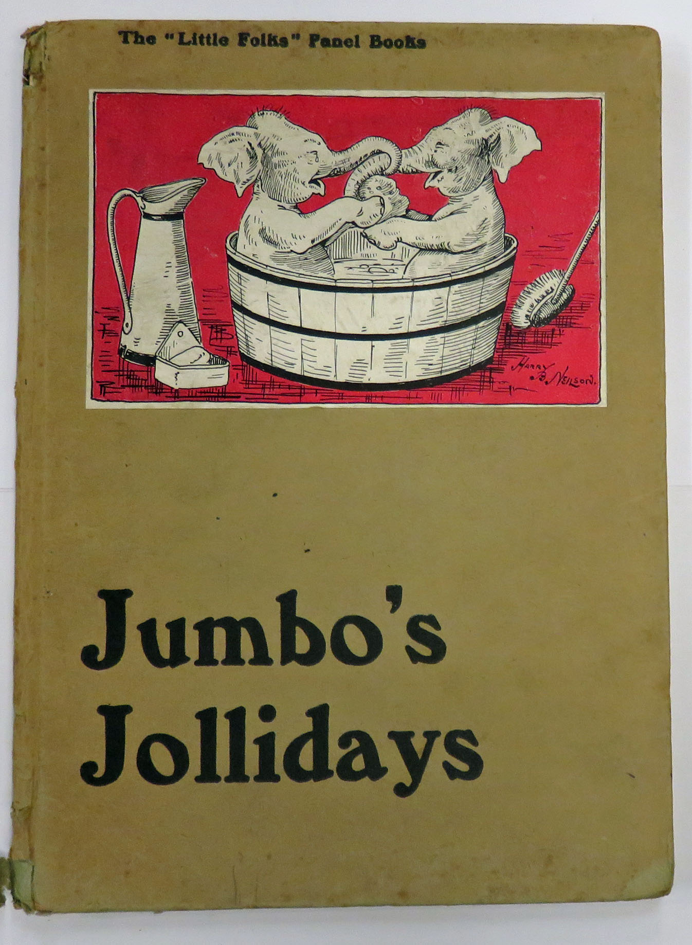 Jumbo's Jollidays A Story Book for Little Folk 