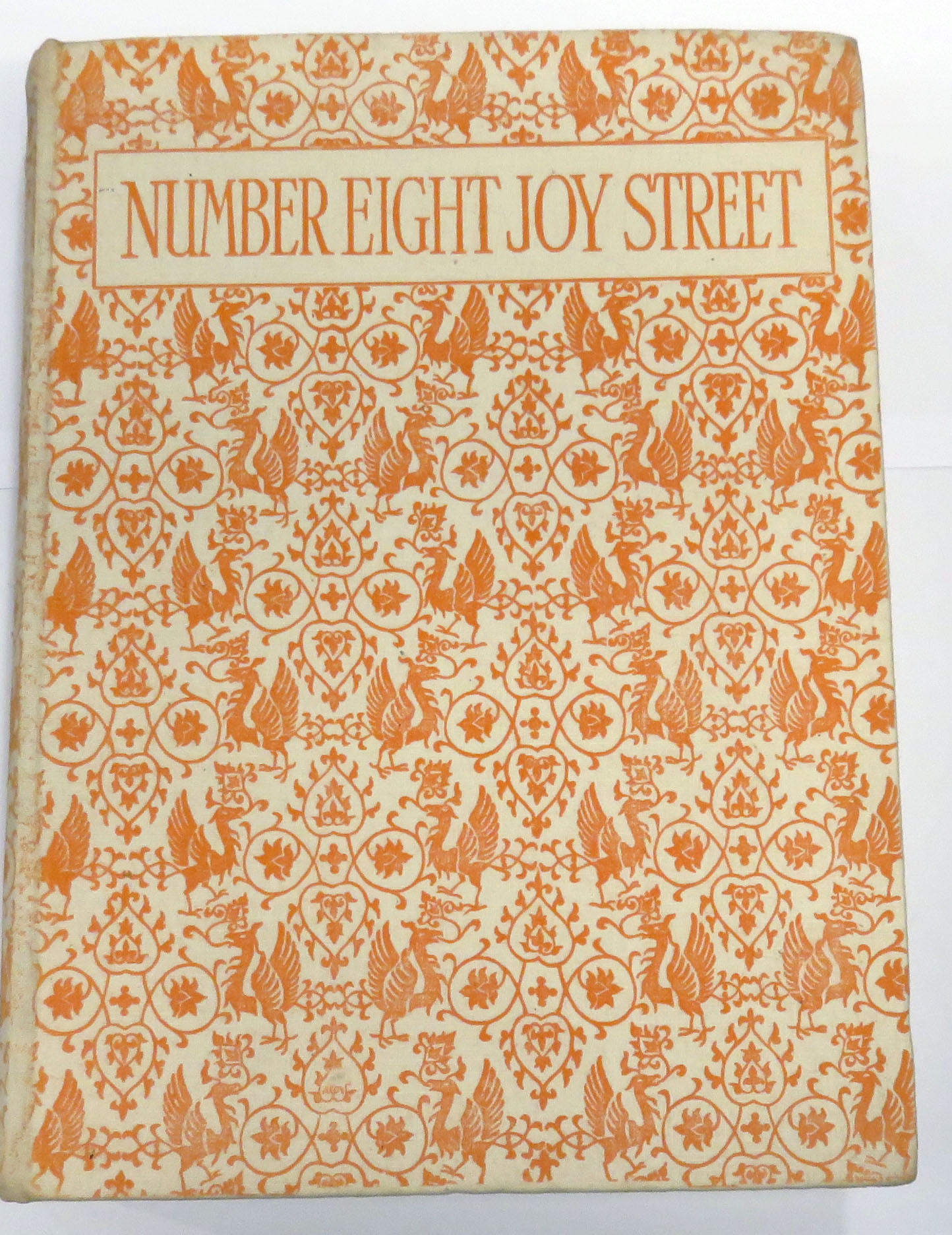 Number Eight Joy Street A Medley of Prose & Verse for Boys and Girls 