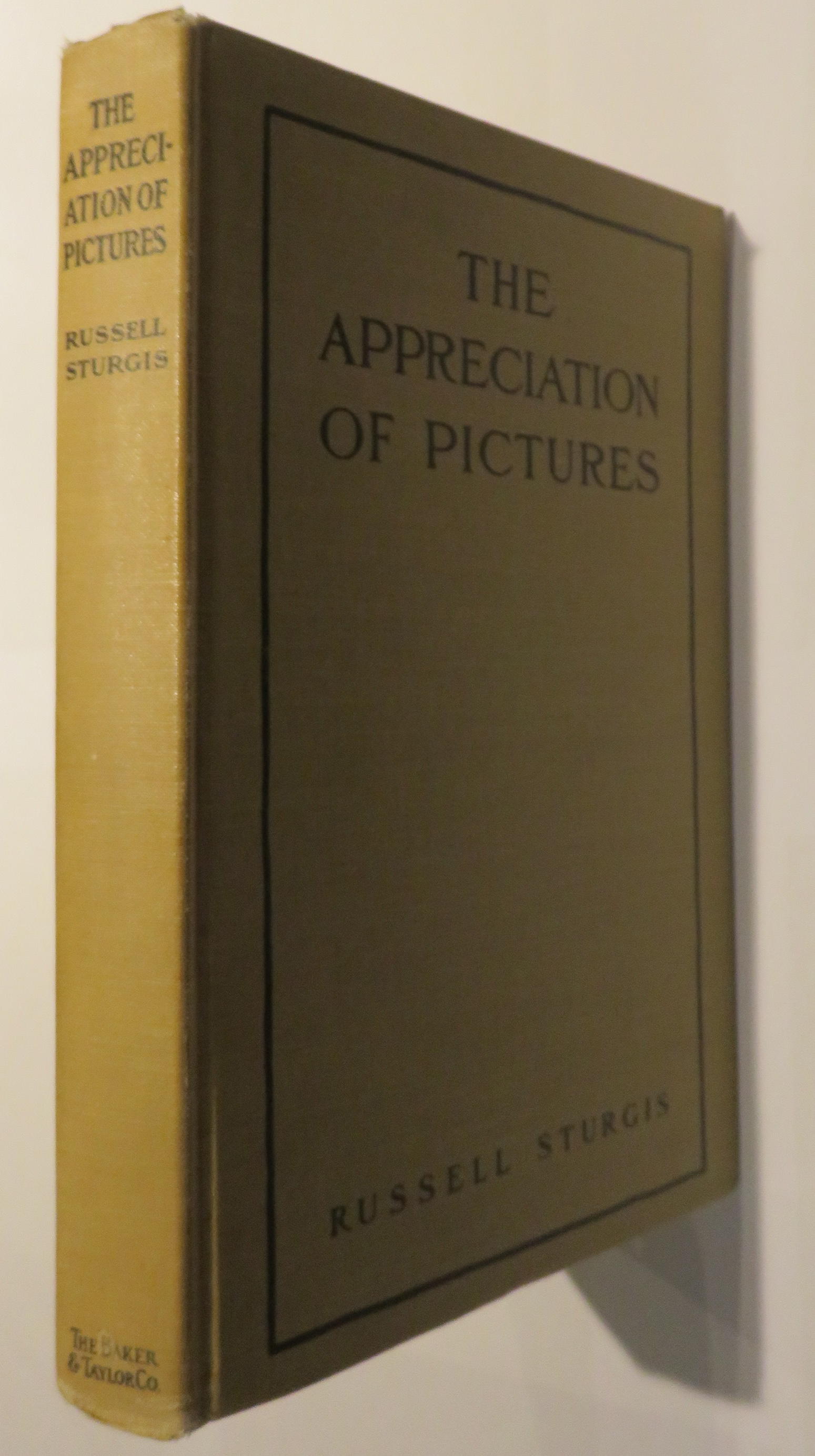 The Appreciation of Pictures A Handbook 
