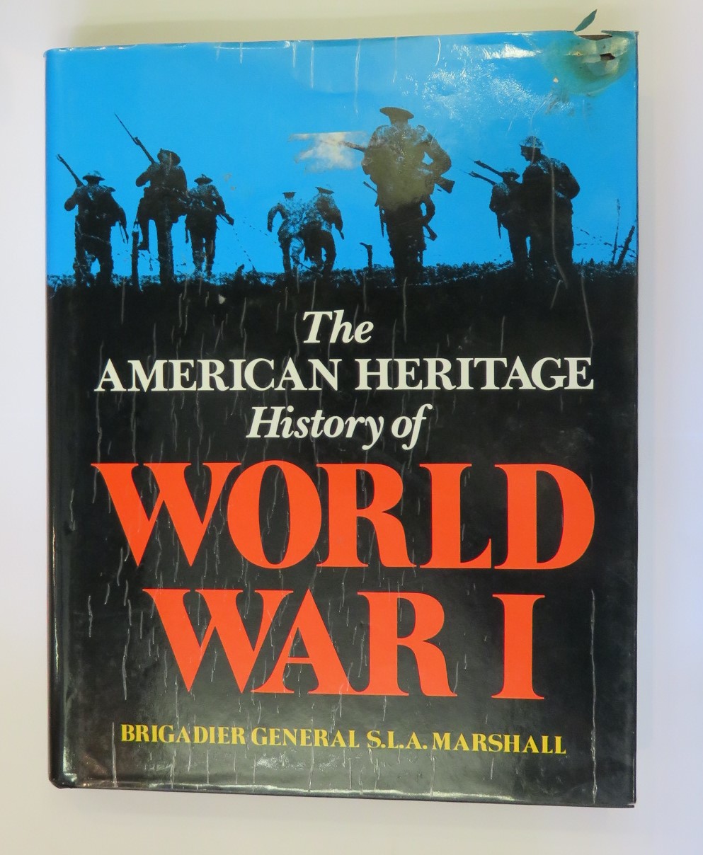 The American Heritage History of World War 1