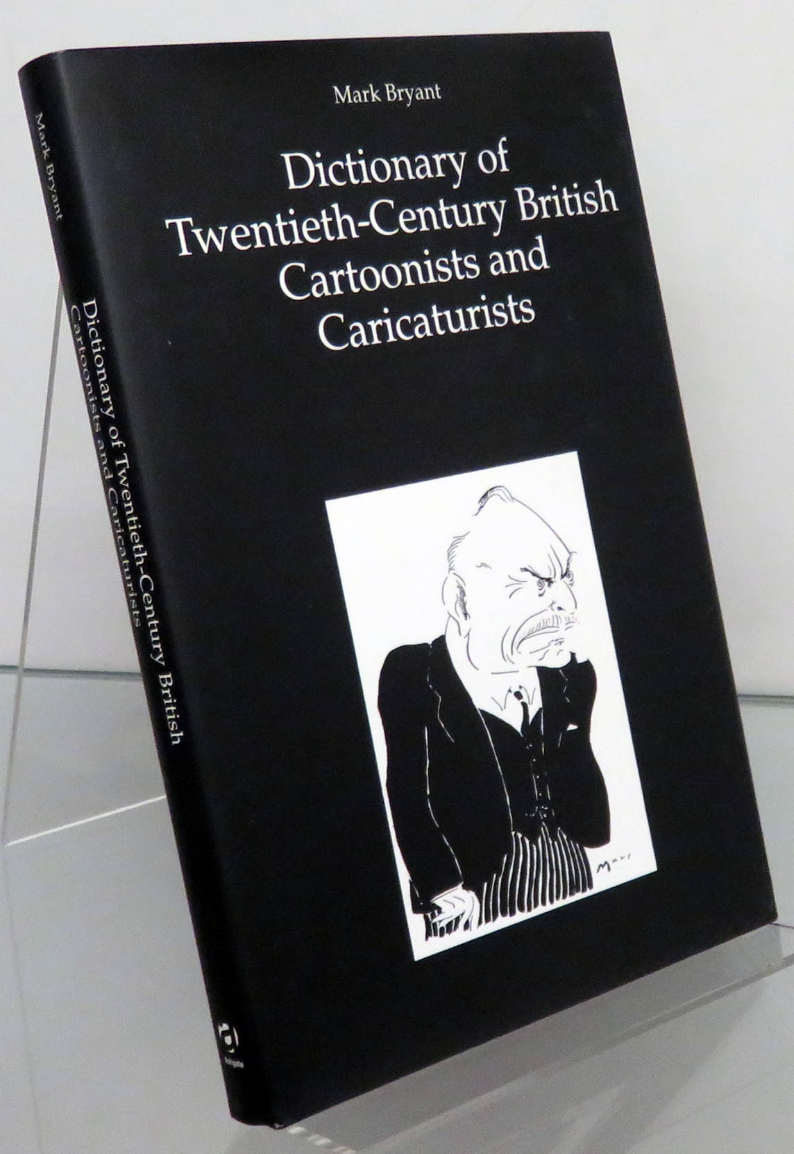 Dictionary Of Twentieth Century British Cartoonists and Caricaturists 