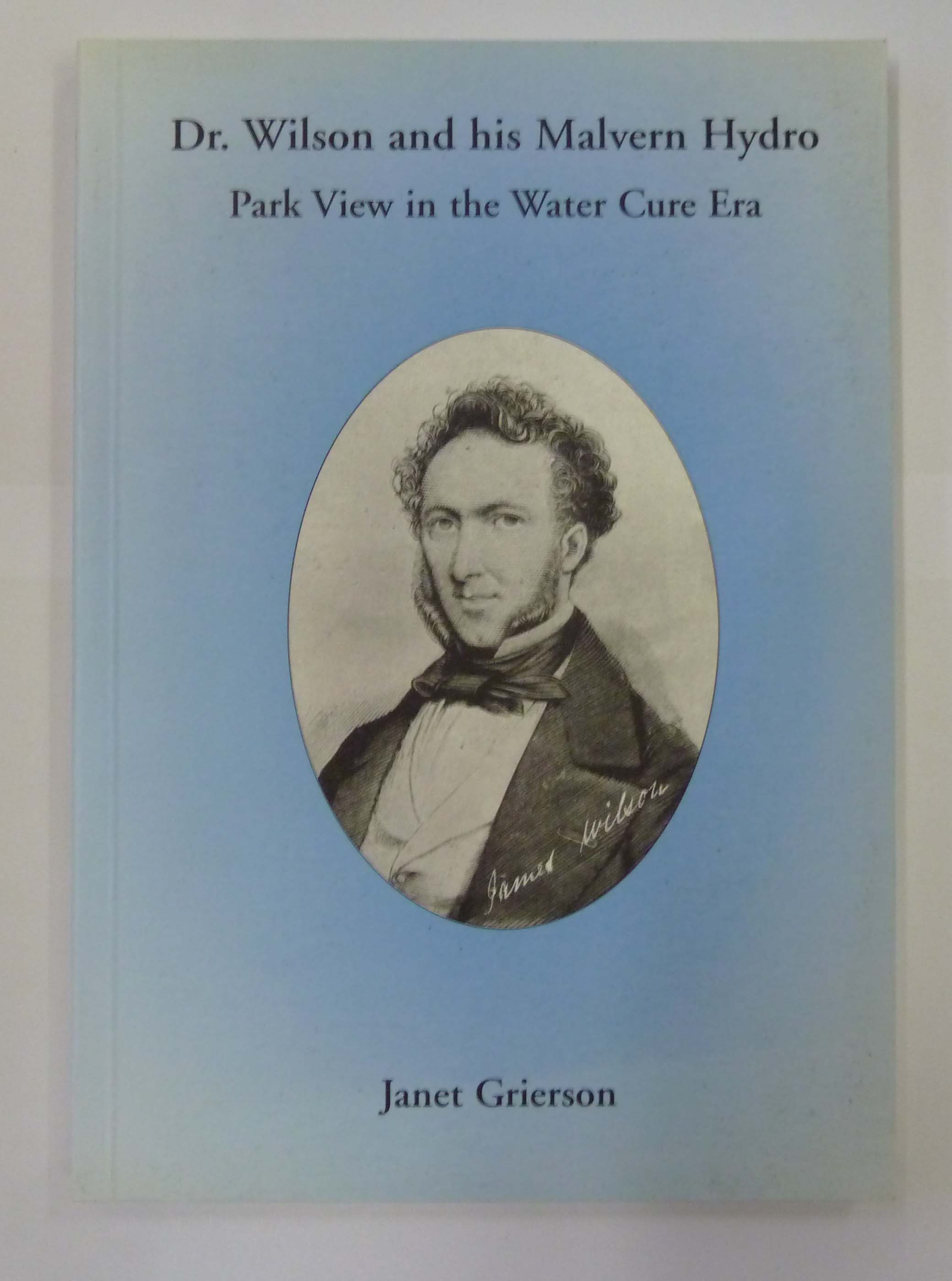 Dr Wilson and his Malvern Hydro Park View in the Water Cure Era