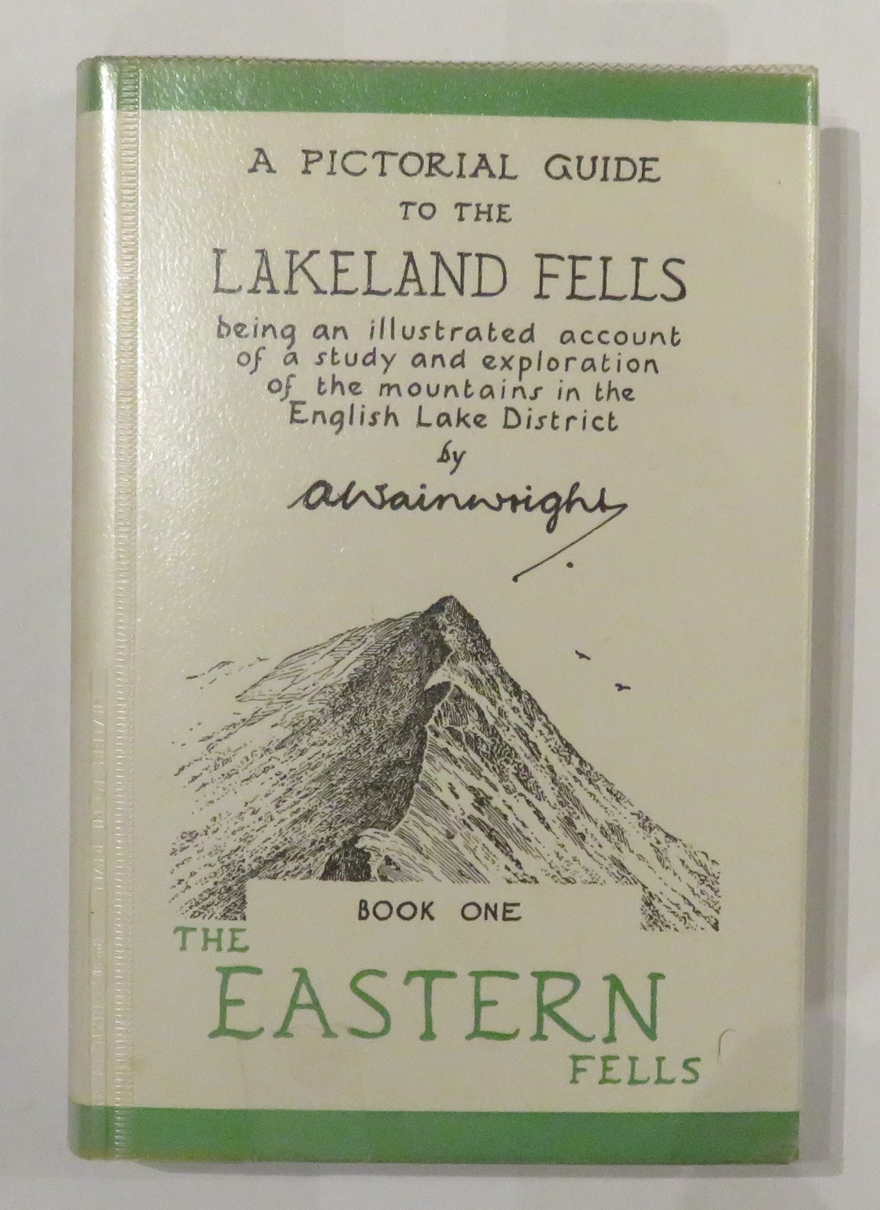 A Pictorial Guide to the Lakeland Fells, Book One: The Eastern Fells