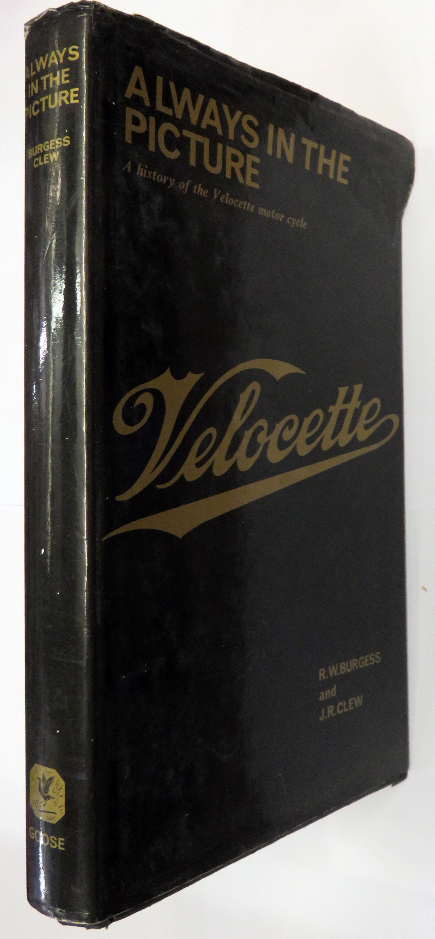Always in the Picture A history of the Velocette motor cycle 