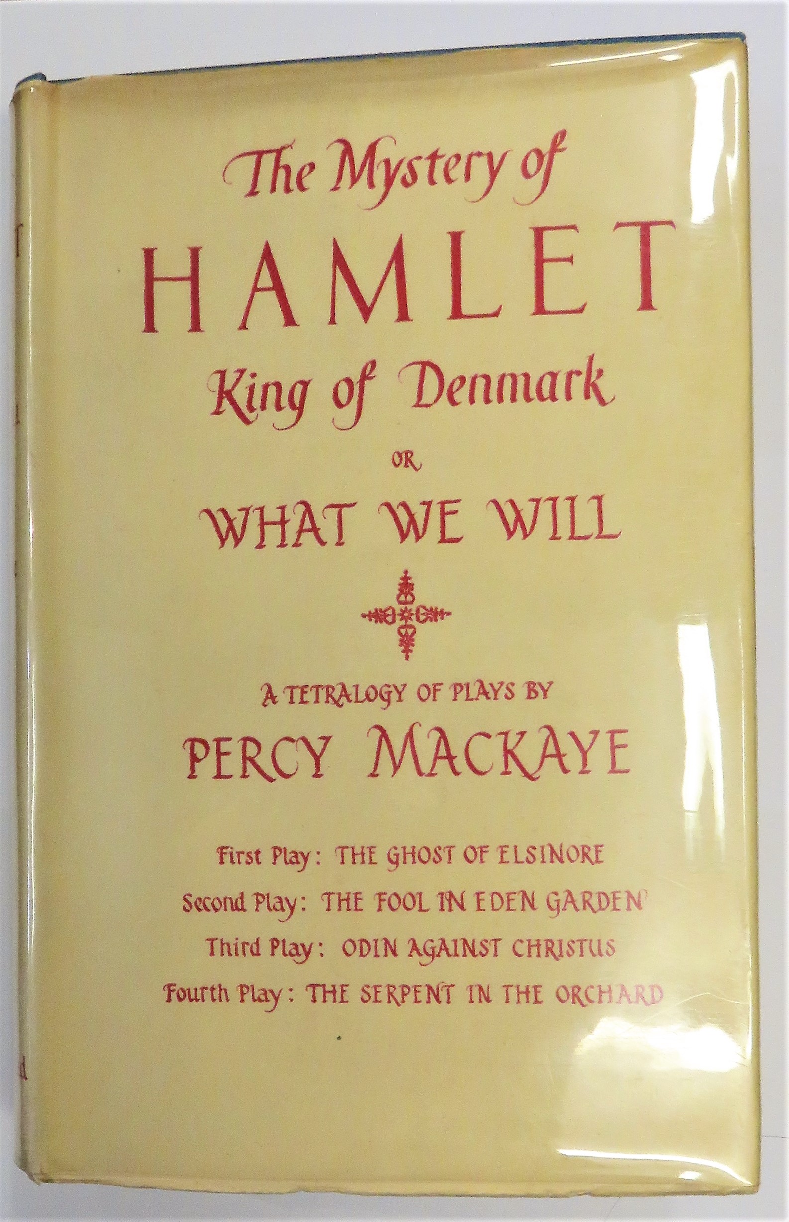 The Mystery of Hamlet King or Denmark or What We Will
