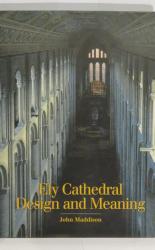 Ely Cathedral Design and Meaning