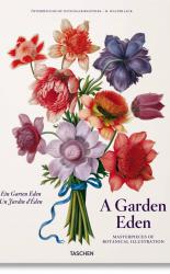 A Garden Eden. Masterpieces of Botanical Illustration. PRE-ORDER