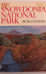 The Snowdonia National Park - The New Naturalist No 47