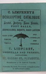 C. Limpennyï¿½s Descriptive Catalogue of His Cricket, Archery, Lawn Tennis, Foot Balls, Boxing Gloves, Raquets, Magic Lantern River & Sea Fishing Tackle, and Umbrellas and Parasoles
