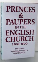Princes & Paupers In The English Church 1500-1800