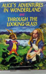 Alice Adventures In Wonderland And Through The Looking Glass 