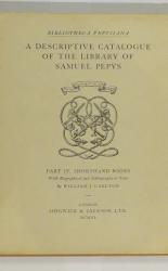 Biblioteca Pepysiana: A Descriptive Catalogue of the Library of Samuel Pepys