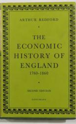 The Economic History of England 1760 - 1860