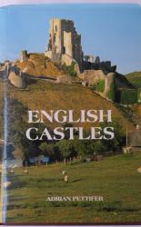 English Castles: A Guide by Counties