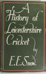 A History of Leicestershire Cricket
