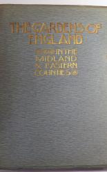 The Gardens Of England In The Midland & Eastern Counties 