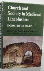 History Of Lincolnshire Volume V. Church And Society In Medieval Lincolnshire 