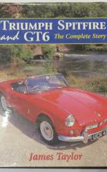 Triumph Spitfire and GT6: The Complete Story