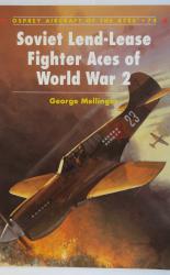 Osprey Aircraft of the Aces 74 Soviet Lend-Lease Fighter Aces of World War 2